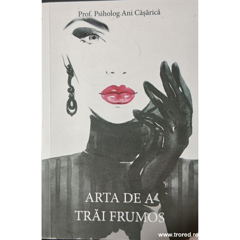 Arta de a trai frumos