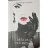 Arta de a trai frumos