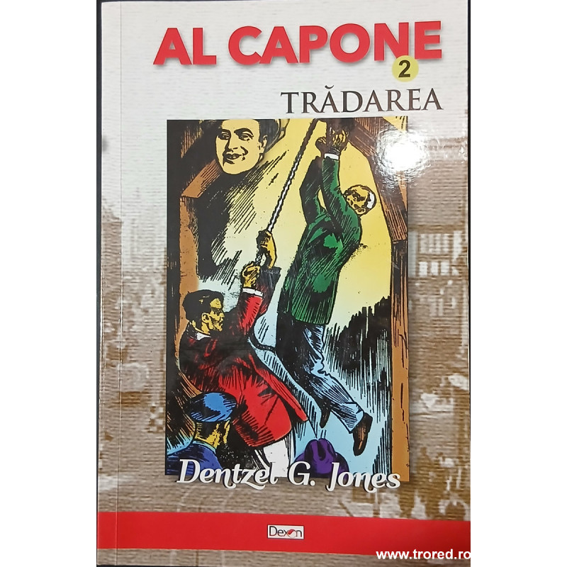 Tradarea Seria Al Capone volumul 2