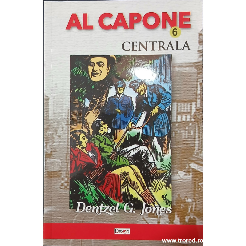 Centrala Seria Al Capone volumul 6