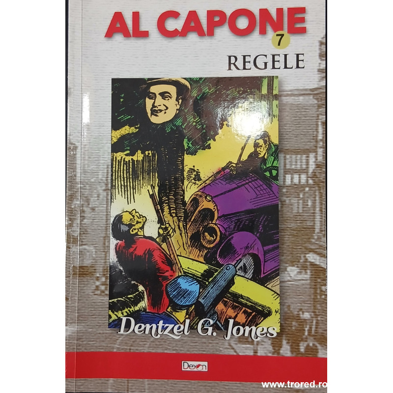 Regele Seria Al Capone volumul 7