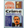 Crime neelucidate Seria Misterele lumii
