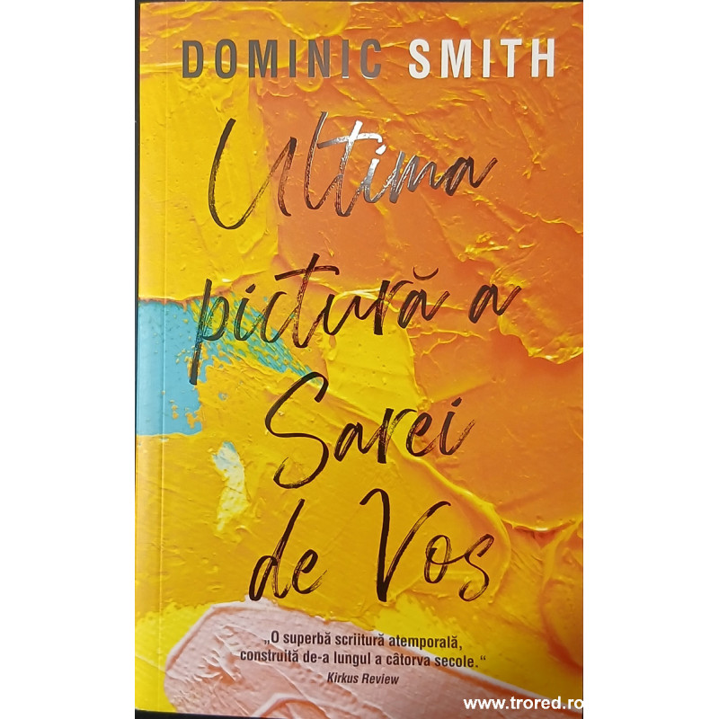 Ultima pictura a Sarei de Vos