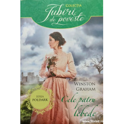 Cele patru lebede Seria Poldark Colectia Iubiri de poveste