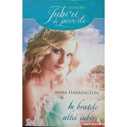 In bratele altei iubiri Colectia Iubiri de poveste