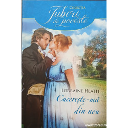 Cucereste-ma din nou Colectia Iubiri de poveste