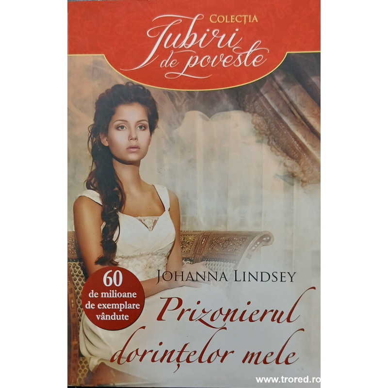 Prizonierul dorintelor mele Colectia Iubiri de poveste
