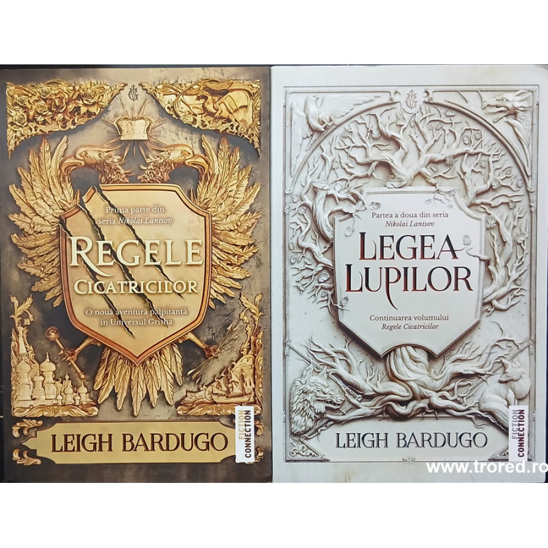 Regele cicatricilor / Legea lupilor Seria Nikolai Lantsov