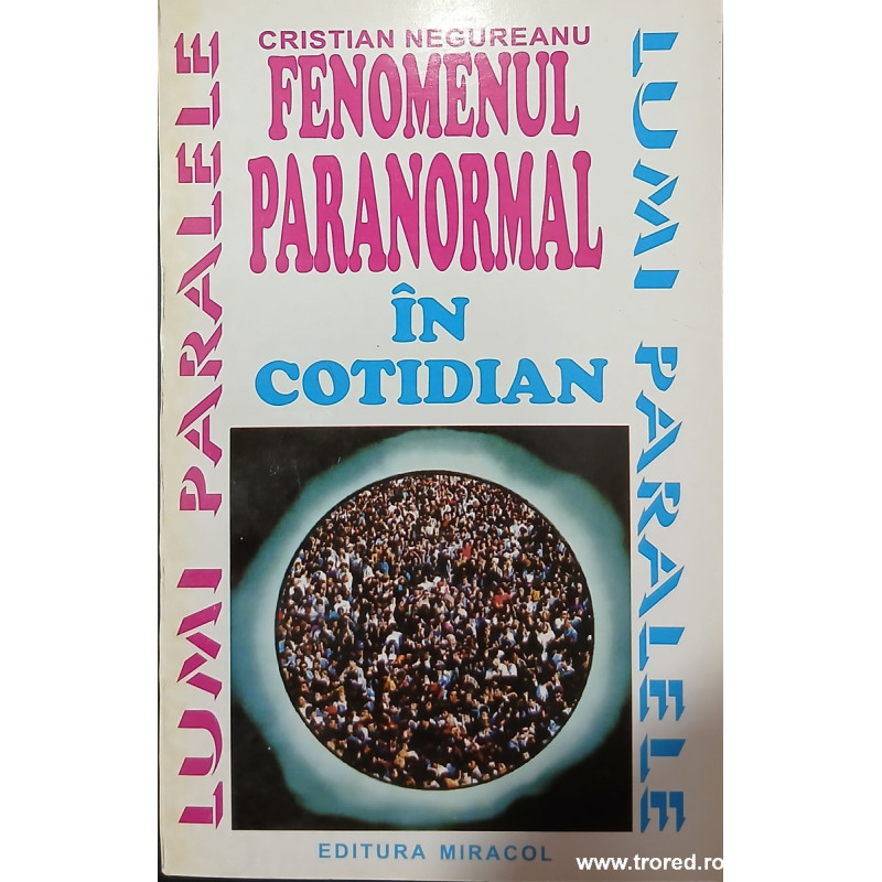 Fenomenul paranormal in cotidian