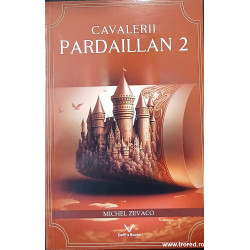 Cavalerii Pardaillan volumul 2