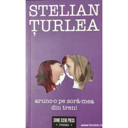 Arunc-o pe sora-mea din tren!