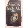 Tot ceea ce trebuie sa stie barbatul genial