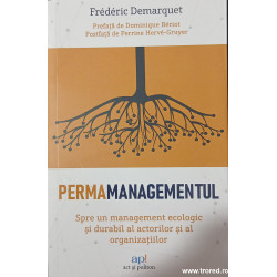 Permamanagementul Spre un management ecologic si durabil al actorilor si al organizatiilor
