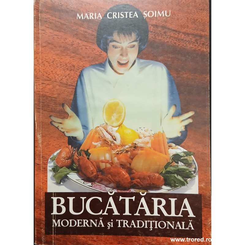 Bucataria moderna si traditionala