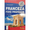 Franceza fara profesor Curs practic