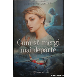 Cum sa mergi mai departe