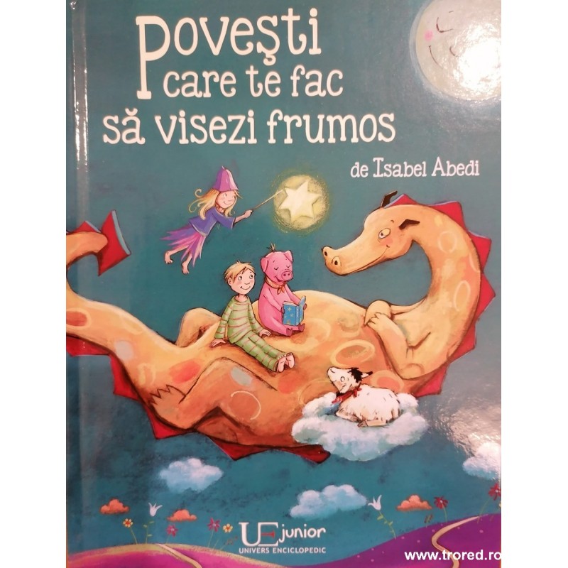 Povesti care te fac sa visezi frumos