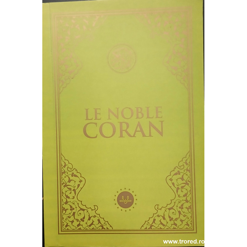 Le noble Coran (limba franceza)