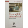 Carol al II-lea al Romaniei Regele tradat