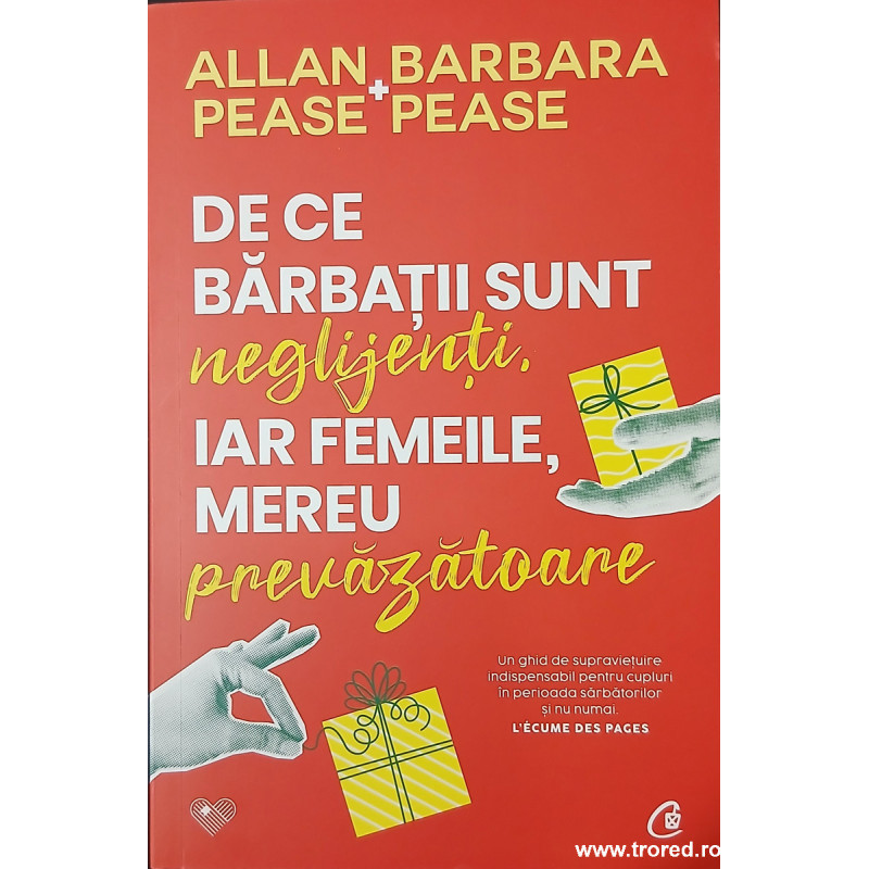 De ce barbatii sunt neglijenti, iar femeile, mereu prevazatoare