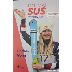 Tot mai sus Povestea mea Lindsey Vonn