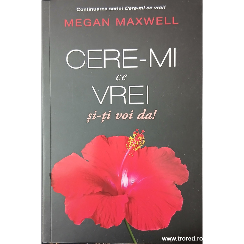 Cere-mi ce vrei si-ti voi da!