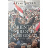Orientul Mijlociu de ieri si de azi. O istorie traita