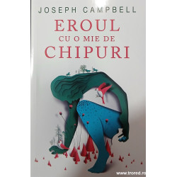 Eroul cu o mie de chipuri