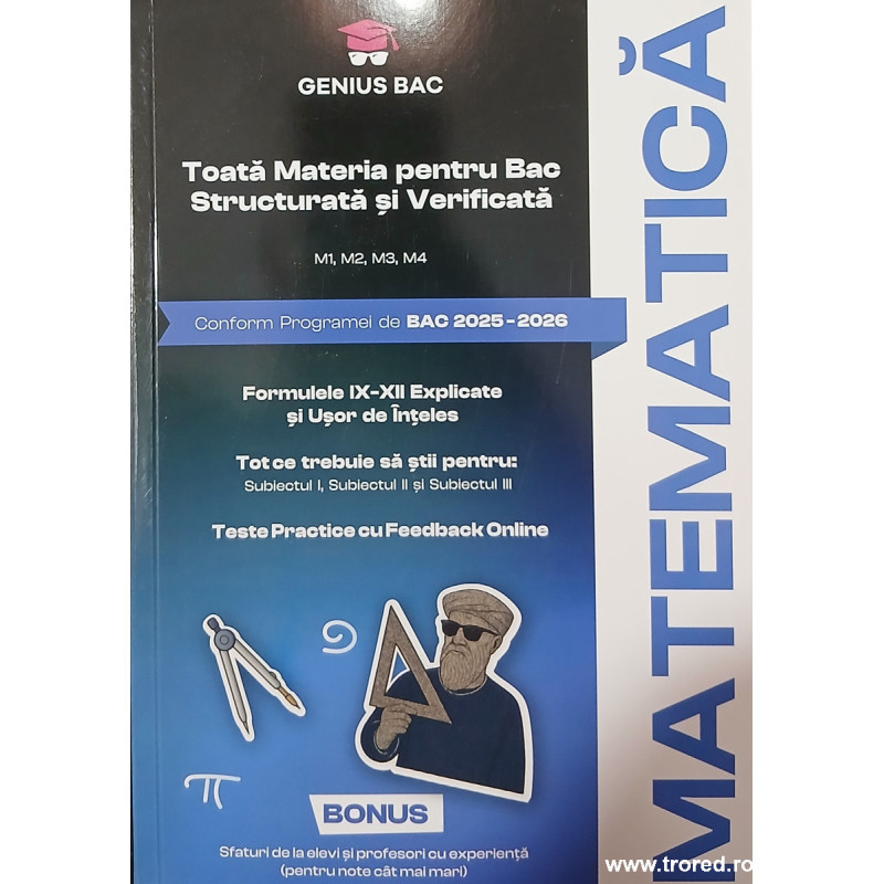 Matematica pentru Bac 2025-2026 Toata materia structurata si verificata M1, M2, M3, M4