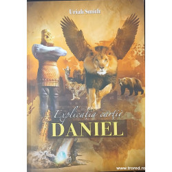 Explicatia cartii lui Daniel
