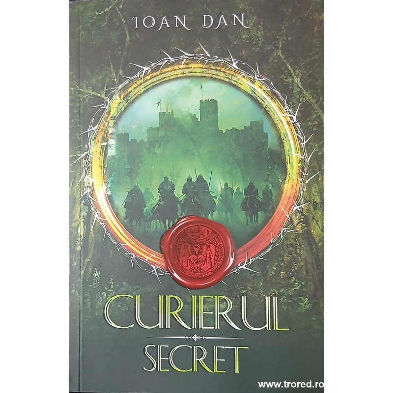 Curierul secret Ioan Dan volumul 2