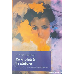 Ca o piatra in cadere