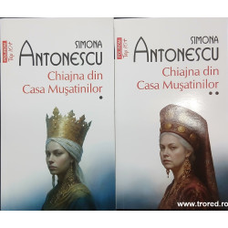 Chiajna din Casa Musatinilor 2 volume