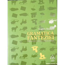 Gramatica fanteziei Introducere in arta de a nascoci povesti