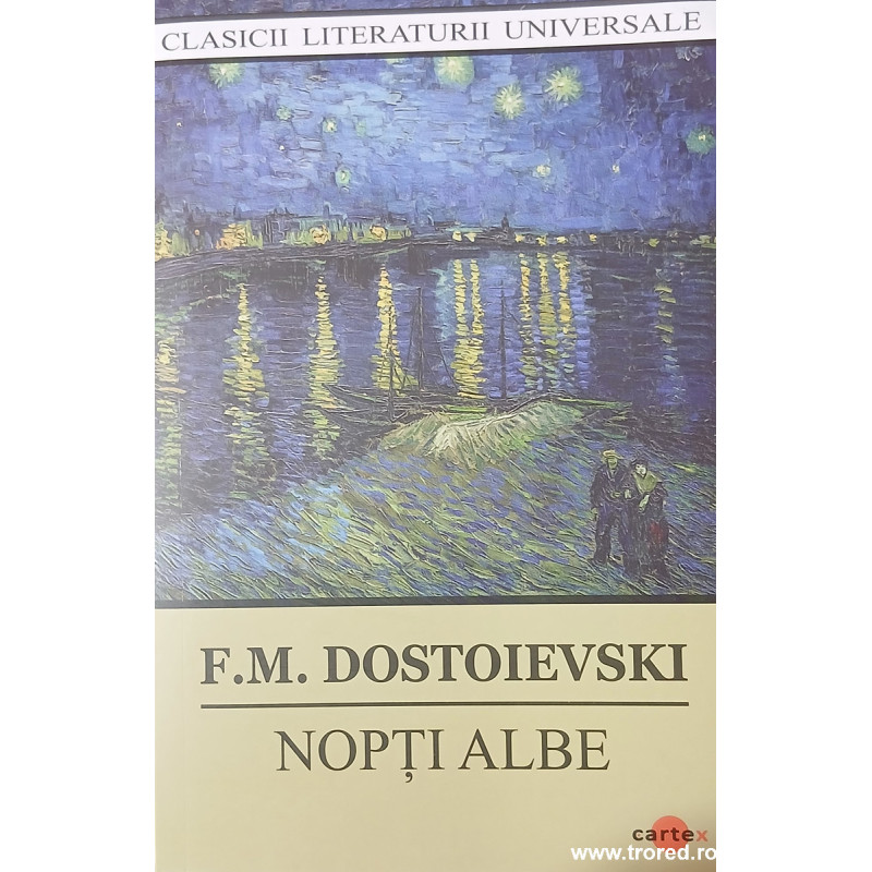 Nopti albe  F.M. Dostoievski