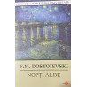Nopti albe  F.M. Dostoievski