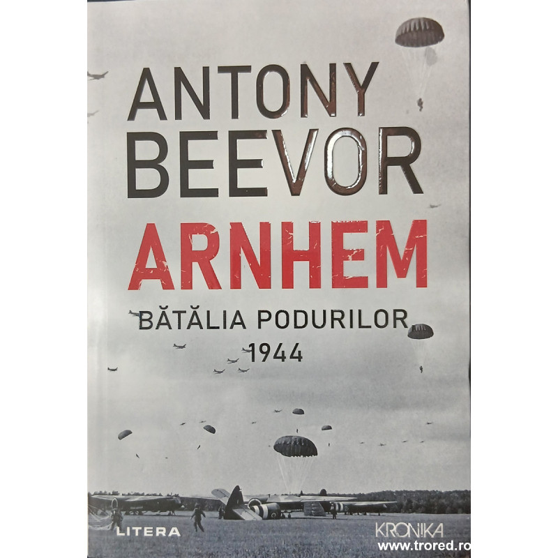Arnhem Batalia podurilor 1944