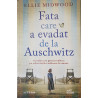 Fata care a evadat de la Auschwitz