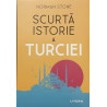 Scurta istorie a Turciei
