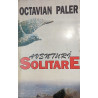 Aventuri solitare Doua jurnale si un contrajurnal (Dedicatie)