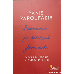 Economia pe intelesul fiicei mele O scurta istorie a capitalismului