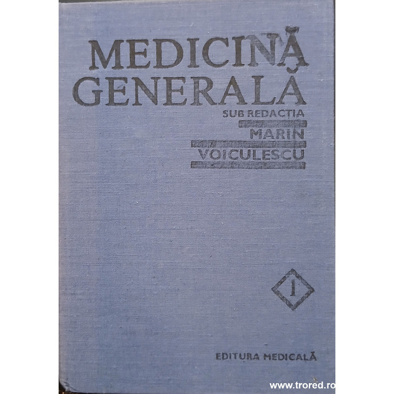 Medicina generala volumul 1