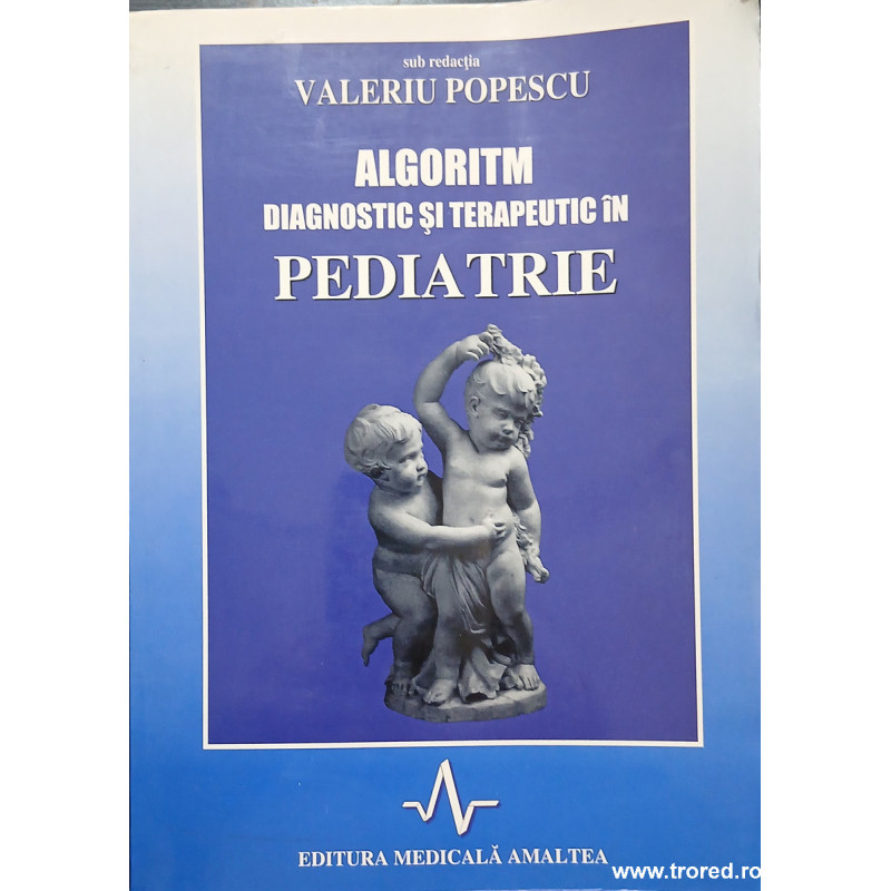 Algoritm diagnostic si terapeutic in pediatrie