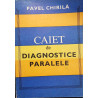 Caiet de diagnostice paralele
