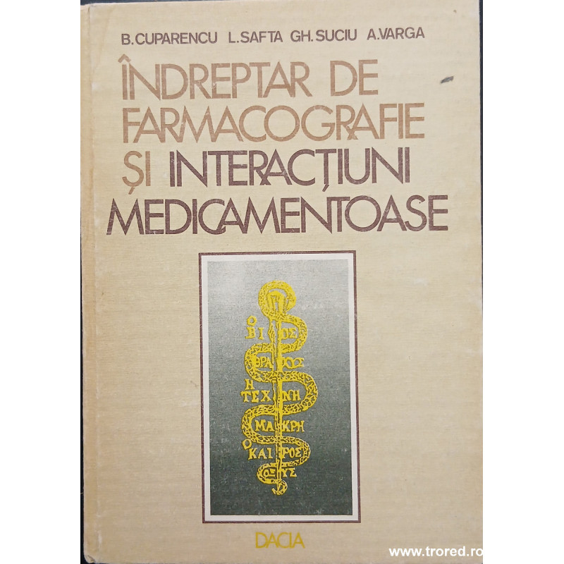 Indreptar de farmacografie si interactiuni medicamentoase