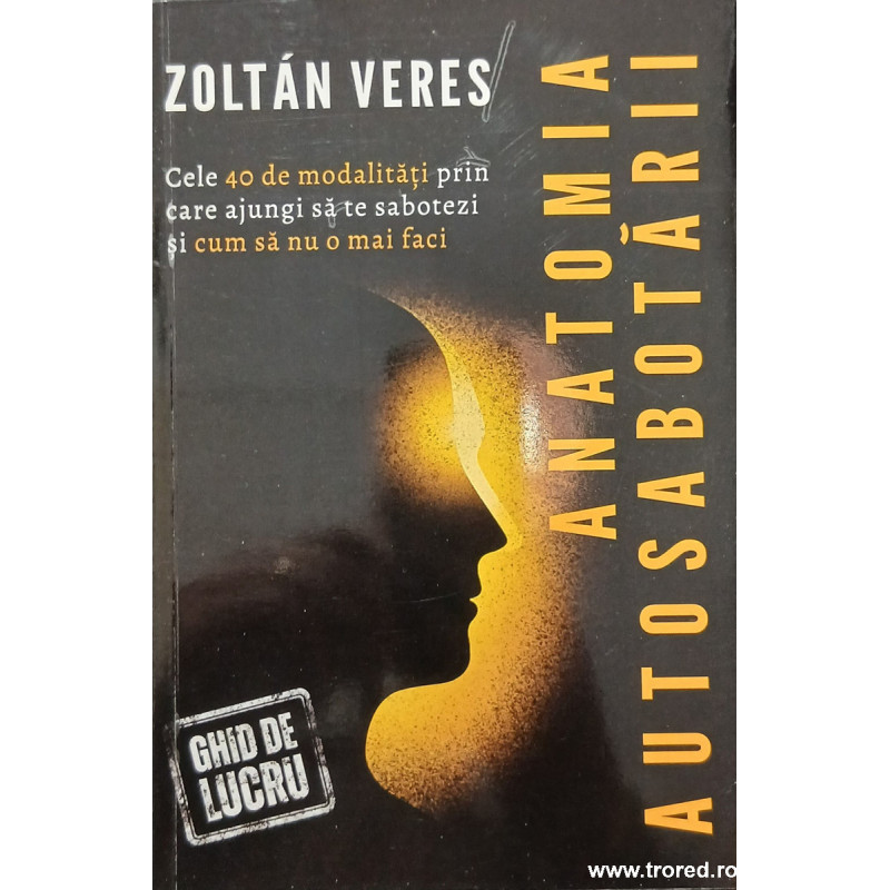 Anatomia autosabotarii