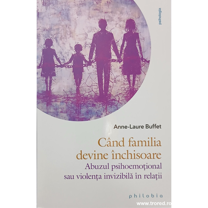 Cand familia devine inchisoare