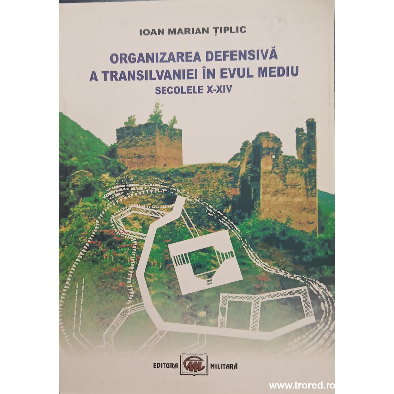 Organizarea defensiva a Transilvaniei in Evul Mediu secolele X-XIV