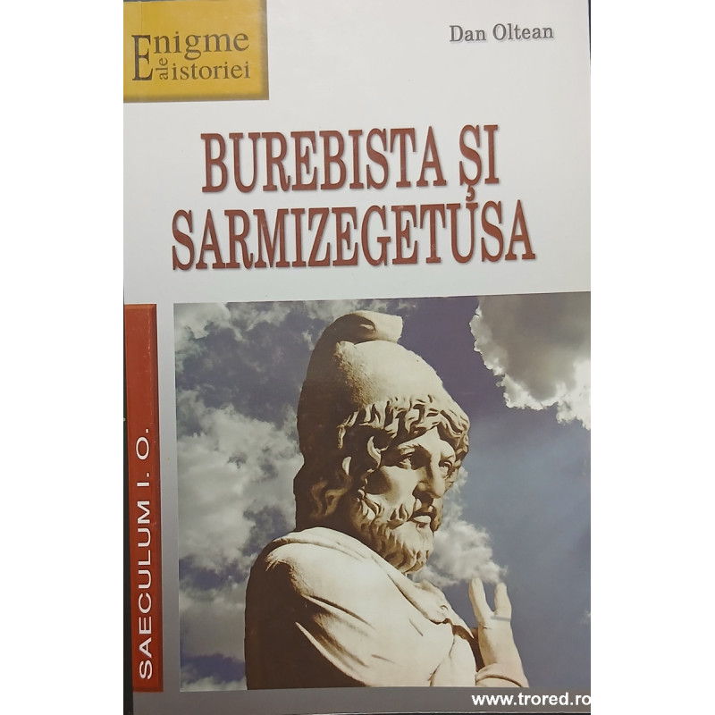 Burebista si Sarmizegetusa