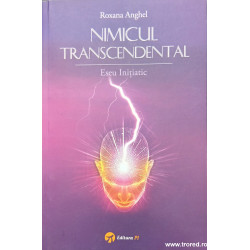 Nimicul transcendental Eseu initiatic